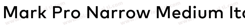 Mark Pro Narrow Medium Italic字体转换